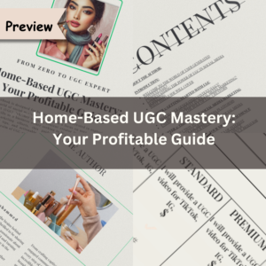 Home-Based UGC Mastery: Your Profitable Guide-ubuydigitals.com