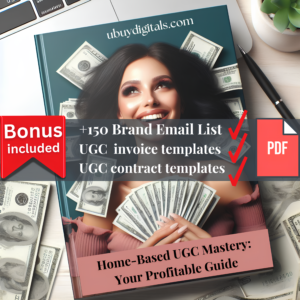 Home-Based UGC Mastery: Your Profitable Guide-ubuydigitals.com