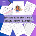 Customizable 2025 Skin Care & Beauty Planner with daily, weekly, and monthly skincare tracking pages